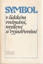Symbol v lidském vnímání, myšlení a vyjadřování