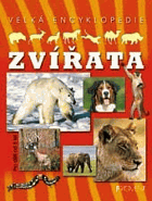 Zvířata - velká encyklopedie
