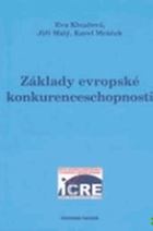 Základy evropské konkurenceschopnosti