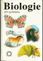 Biologie pro gymnázia (teoretická a praktická část)