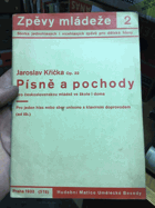 Písně a pochody - pro československou mládež ve škole i doma