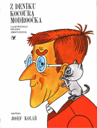 Z deníku kocoura Modroočka. Pro děti od 5 let