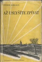 Až uslyšíte zpívat. Fantasie na vysokém C.