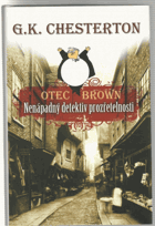 Otec Brown - nenápadný detektiv prozřetelnosti