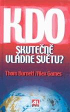 Kdo vládne světu - máme ještě šanci?