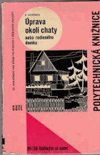 Úprava okolí chaty nebo rodinného domku