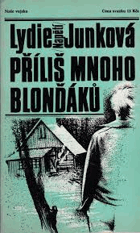 Příliš mnoho blonďáků
