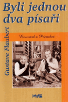 Byli jednou dva písaři. Bouvard a Pécuchet