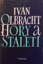 Hory a staletí BEZ OBÁLKY!