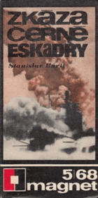 Zkáza černé eskadry - kapitoly z bitvy o Arktidu 1941-45.