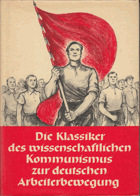 Die Klassiker des wissenschaftlichen Kommunismus zur deutschen Arbeiterbewegung (von den Anfängen ...