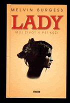Lady - můj život v psí kůži
