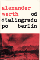 Od Stalingradu po Berlín 2. Rusko vo vojne 1941-1945