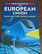The European Union - creating the single market.