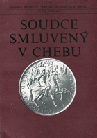 Soudce smluvený v Chebu. Sborník příspěvků přednesených na symposiu k 550. výročí
