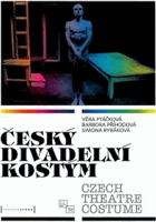 Český divadelní kostým. Czech theatre costume