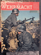 Die Wehrmacht. Hrsg. vom Oberkommando der Wehrmacht. Das Heft