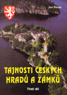 Tajnosti českých hradů a zámků III