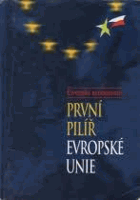 První pilíř Evropské unie