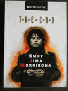 The end - smrt Jima Morrisona (Jim Morrison)