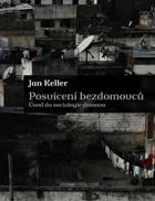 Posvícení bezdomovců - úvod do sociologie domova