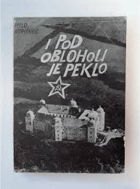 I pod oblohou je peklo. Reportáž