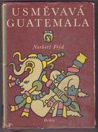 Usměvavá Guatemala - Črty a snímky z cest