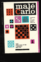 Malé Carlo - společenské hry ze soutěže týdeníku Mladý svět - 121 společenských her