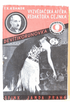 Vyzvědačská aféra redaktora Cejnka BEZ OBÁLKY!