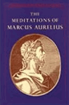 The meditations of Marcus Aurelius
