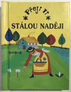 Přeji Ti stálou naději