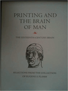 Printing and the Brain of Man. The Sixteenth-century Brain