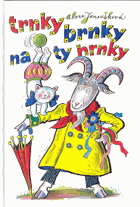 Trnky brnky, na ty hrnky