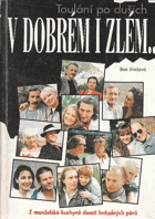 Toulání po duších v dobrém i zlém-