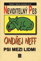 Neviditelný pes - psi mezi lidmi