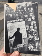 Rusko při práci (Poznámky z cest).