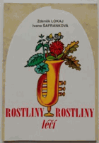 Rostliny léčí rostliny