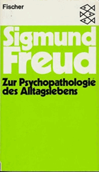 Zur Psychopathologie des Alltagslebens