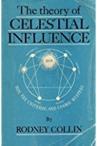 The theory of celestial influence - man, the universe, and cosmic mystery