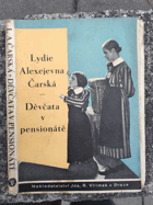 Děvčata v pensionátě. Dívčí románek