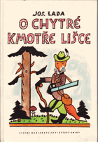 O chytré kmotře lišce