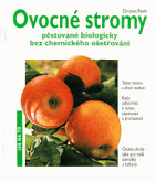 Ovocné stomy pěstovaná biologicky bez chemického ošetření