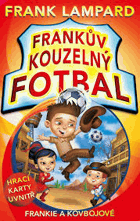 Frankův kouzelný fotbal. Frankie a kovbojové