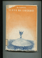 Slovo má lidskost.