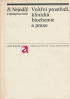 Vnitřní prostředí, klinická biochemie a praxe.