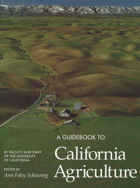 A Guidebook to California agriculture.