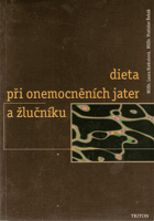Dieta při onemocněních jater a žlučníku