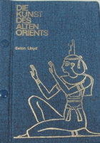 Die Kunst des alten Orients