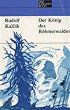 Der König des Böhmerwaldes