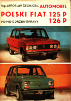 Automobil Polski Fiat 125 P, 126 P - popis, údržba, opravy